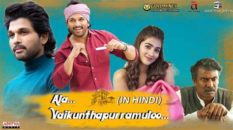 AV Hindi Release - Allu Arjun Took Full Control Goldmines, a well-known dubbing film buyer and producer, stunned everyone by announcing that they would be releasing the original 'Ala. . Ala vaikunthapurramuloo hindi dubbed goldmines